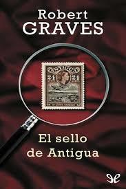 SELLO DE ANTIGUA, EL (POCKET) | 9788435016698 | GRAVES, ROBERT | Librería Castillón - Comprar libros online Aragón, Barbastro