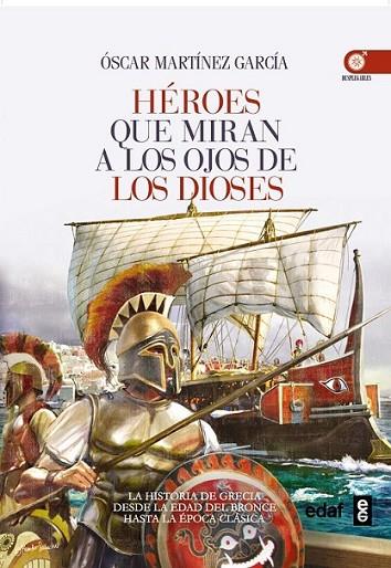 Héroes que miran a los ojos de los dioses | 9788441435223 | Martínez, Óscar | Librería Castillón - Comprar libros online Aragón, Barbastro