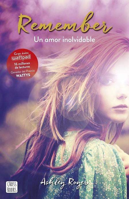 Remember. Un amor inolvidable | 9788408165514 | Ashley Royer | Librería Castillón - Comprar libros online Aragón, Barbastro