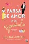 Farsa de amor a la española | 9788412477085 | Armas, Elena | Librería Castillón - Comprar libros online Aragón, Barbastro