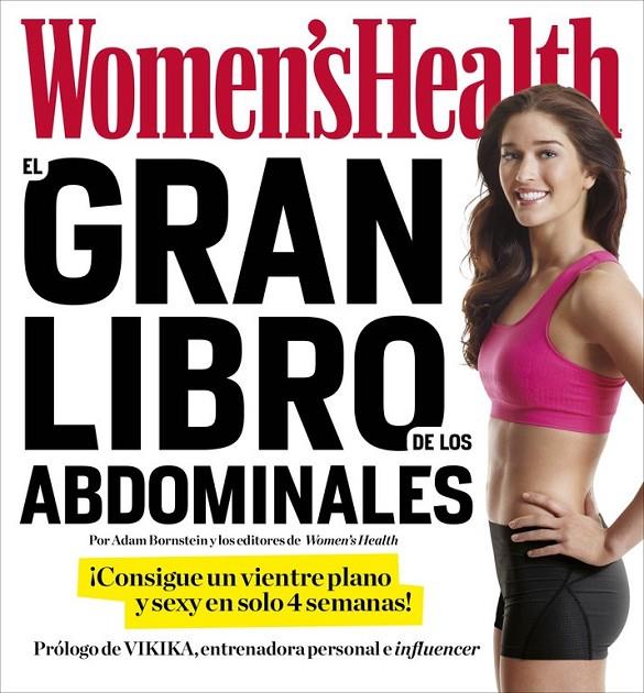 El gran libro de los abdominales | 9788416449040 | WOMEN'S HEALTH | Librería Castillón - Comprar libros online Aragón, Barbastro