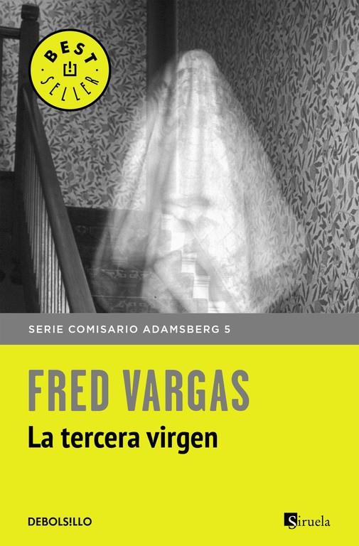 La tercera virgen (Comisario Adamsberg 5) | 9788466331197 | VARGAS, FRED | Librería Castillón - Comprar libros online Aragón, Barbastro