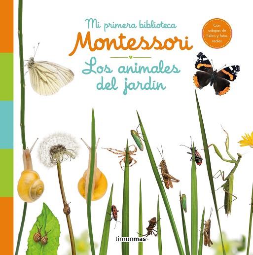Los animales del jardín. Mi primera biblioteca Montessori | 9788408244585 | VV.AA. | Librería Castillón - Comprar libros online Aragón, Barbastro