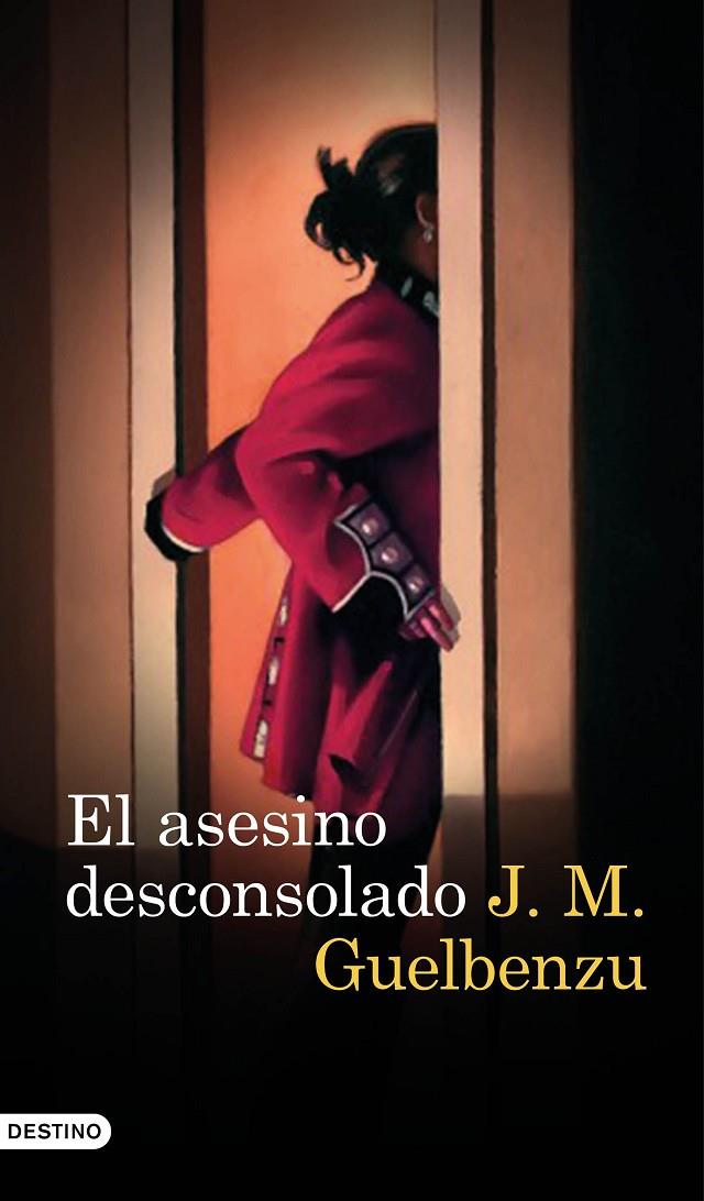 El asesino desconsolado | 9788423352128 | Guelbenzu, J. M. | Librería Castillón - Comprar libros online Aragón, Barbastro