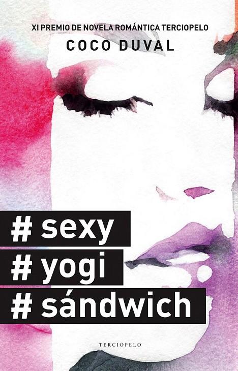 #Sexy, #Yogi, #Sándwich | 9788494425592 | Coco Duval | Librería Castillón - Comprar libros online Aragón, Barbastro