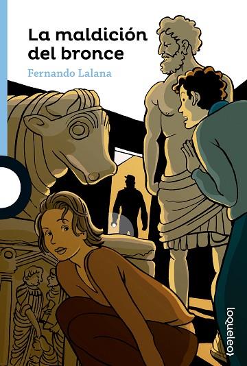 La maldición del bronce | 9788491220480 | Lalana, Fernando | Librería Castillón - Comprar libros online Aragón, Barbastro