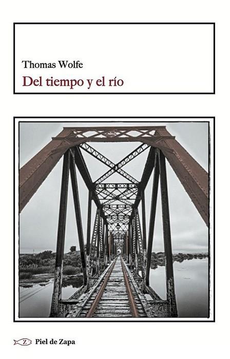 Del tiempo y el río | 9788415216674 | Wolfe, Thomas | Librería Castillón - Comprar libros online Aragón, Barbastro