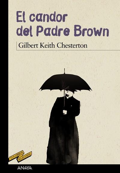 El candor del Padre Brown | 9788467871661 | Chesterton, Gilbert Keith | Librería Castillón - Comprar libros online Aragón, Barbastro