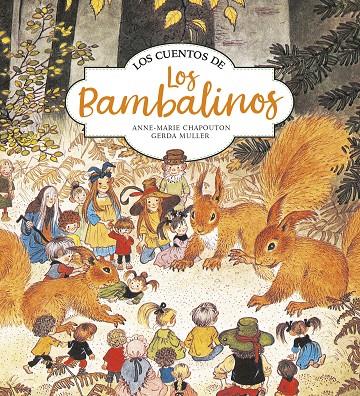 Los cuentos de los bambalinos | 9788420440163 | CHAPOUTON, ANNE-MARIE ; MULLER, GER | Librería Castillón - Comprar libros online Aragón, Barbastro