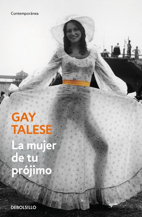 La mujer de tu prójimo | 9788466332064 | Talese, Gay | Librería Castillón - Comprar libros online Aragón, Barbastro