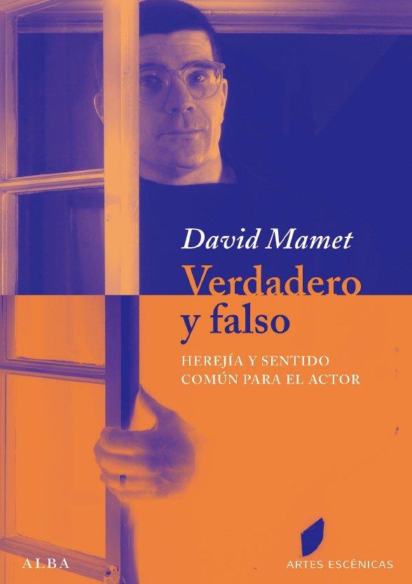 VERDADERO Y FALSO | 9788484286004 | MAMET, DAVID | Librería Castillón - Comprar libros online Aragón, Barbastro