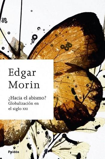 ¿HACIA EL ABISMO? | 9788449323409 | MORIN, EDGARD | Librería Castillón - Comprar libros online Aragón, Barbastro
