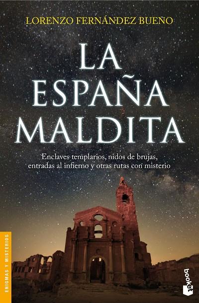 La España maldita | 9788416694891 | Fernández Bueno, Lorenzo | Librería Castillón - Comprar libros online Aragón, Barbastro