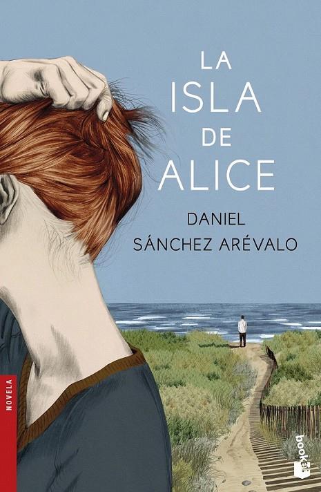 La isla de Alice | 9788408154273 | Daniel Sánchez Arévalo | Librería Castillón - Comprar libros online Aragón, Barbastro