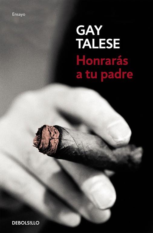 Honrarás a tu padre | 9788466332040 | Talese, Gay | Librería Castillón - Comprar libros online Aragón, Barbastro