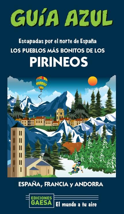 Los pueblos más bonitos de los Pirineos | 9788418343131 | Monreal, Manuel;García, Jesús | Librería Castillón - Comprar libros online Aragón, Barbastro