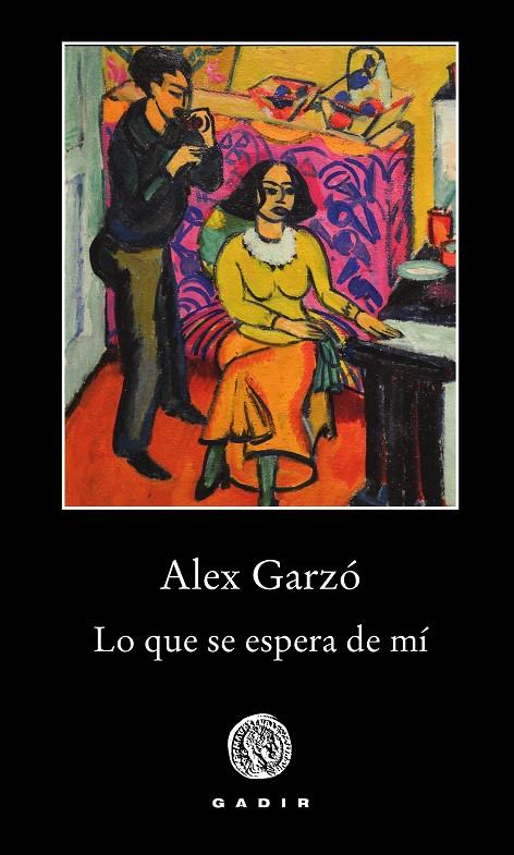 Lo que se espera de mí | 9788494761973 | Garzó Moreno, Alex | Librería Castillón - Comprar libros online Aragón, Barbastro