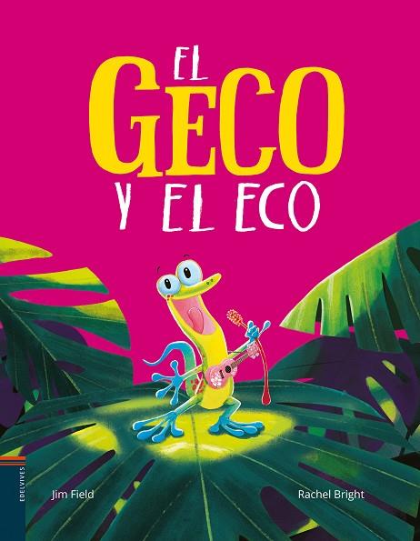 El geco y el eco | 9788414042045 | Bright, Rachel | Librería Castillón - Comprar libros online Aragón, Barbastro