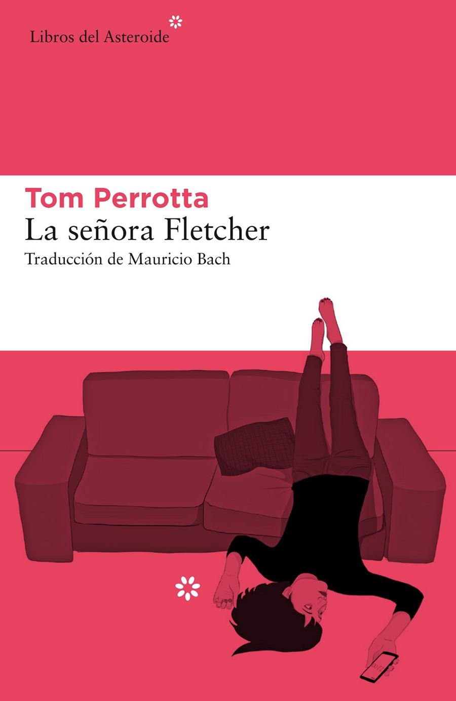 La señora Fletcher | 9788417007355 | Perrotta, Tom | Librería Castillón - Comprar libros online Aragón, Barbastro