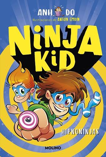 Ninja Kid 12 - Hipno-ninja | 9788427234697 | Do, Anh | Librería Castillón - Comprar libros online Aragón, Barbastro