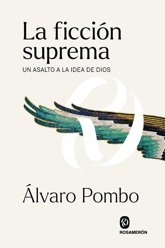 La ficción suprema | 9788412473902 | Pombo García de los Ríos, Álvaro | Librería Castillón - Comprar libros online Aragón, Barbastro