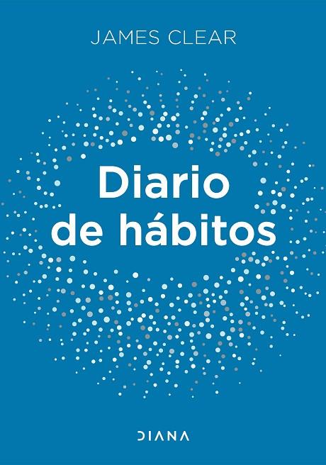Diario de hábitos | 9788411190039 | Clear, James | Librería Castillón - Comprar libros online Aragón, Barbastro