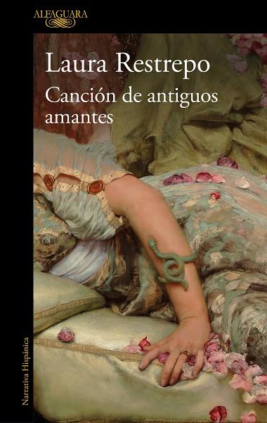 Canción de antiguos amantes | 9788420432397 | Restrepo, Laura | Librería Castillón - Comprar libros online Aragón, Barbastro