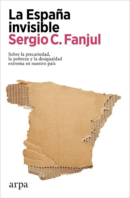 La España invisible | 9788418741968 | Fanjul, Sergio C. | Librería Castillón - Comprar libros online Aragón, Barbastro
