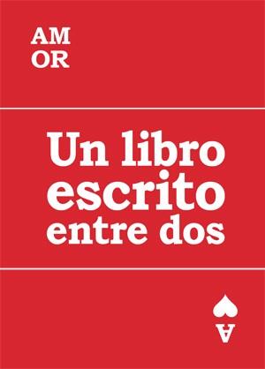 Amor : Un libro escrito entre dos | 9788494080159 | Sánchez Vegara, María Isabel | Librería Castillón - Comprar libros online Aragón, Barbastro