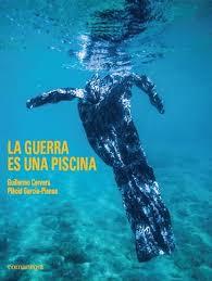 La guerra es una piscina | 9788416605583 | Garcia-Planas, Plàcid | Librería Castillón - Comprar libros online Aragón, Barbastro
