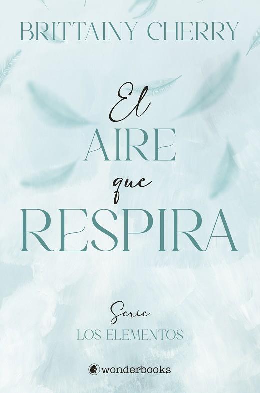 El aire que respira | 9788418509568 | Cherry, Brittainy | Librería Castillón - Comprar libros online Aragón, Barbastro