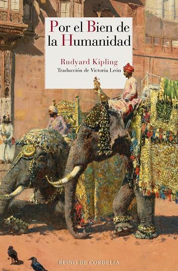 Por el bien de la humanidad | 9788416968756 | Kipling, Rudyard | Librería Castillón - Comprar libros online Aragón, Barbastro