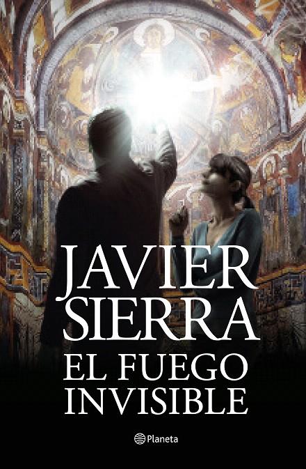 El fuego invisible | 9788408195115 | Sierra, Javier | Librería Castillón - Comprar libros online Aragón, Barbastro