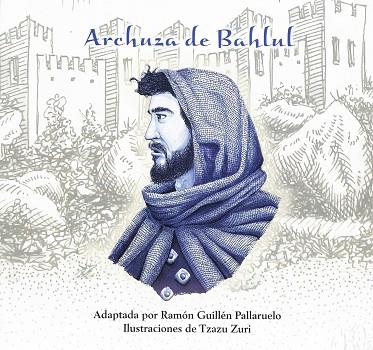 Archuza de Bahlul | 9788409533343 | Guillén Pallaruelo, Ramón | Librería Castillón - Comprar libros online Aragón, Barbastro