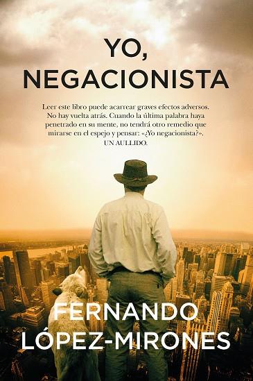 Yo, negacionista | 9788411311052 | Fernando López-Mirones | Librería Castillón - Comprar libros online Aragón, Barbastro