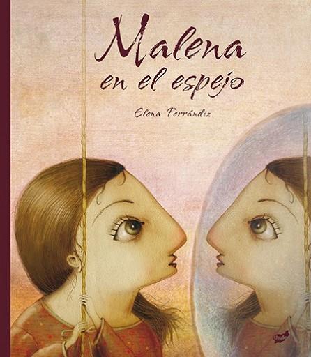 Malena en el espejo | 9788415357353 | Ferrándiz Rueda, Elena | Librería Castillón - Comprar libros online Aragón, Barbastro