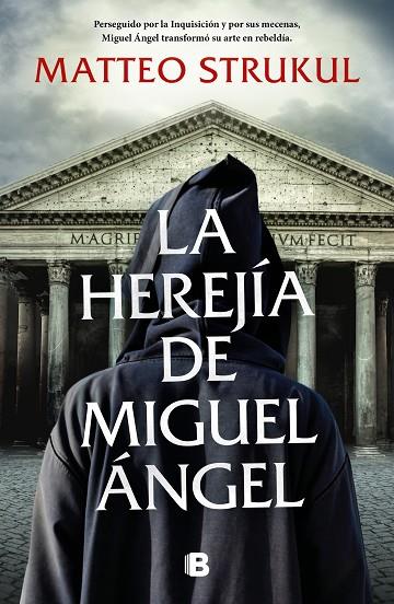 La herejía de Miguel Ángel | 9788466670425 | Strukul, Matteo | Librería Castillón - Comprar libros online Aragón, Barbastro