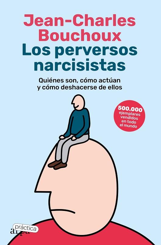 Los perversos narcisistas | 9788419662057 | Bouchoux, Jean-Charles | Librería Castillón - Comprar libros online Aragón, Barbastro