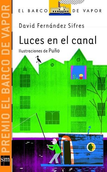 LUCES EN EL CANAL - Barco vapor naranja 222 | 9788467552058 | Fernández Sifres, David | Librería Castillón - Comprar libros online Aragón, Barbastro