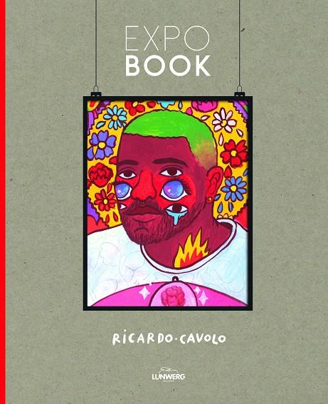 Expo book. Ricardo Cavolo | 9788418260230 | Cavolo, Ricardo | Librería Castillón - Comprar libros online Aragón, Barbastro
