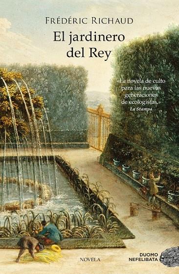 El jardinero del Rey | 9788415945628 | Richaud, Frédéric | Librería Castillón - Comprar libros online Aragón, Barbastro