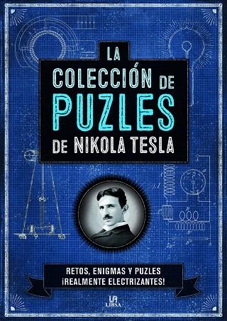 La Colección de Puzles de Nikola Tesla | 9788466236935 | Galland, Richard | Librería Castillón - Comprar libros online Aragón, Barbastro