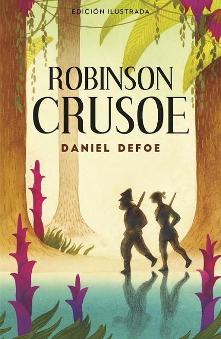 Robinson Crusoe (Alfaguara Clásicos) | 9788420483498 | DEFOE, DANIEL | Librería Castillón - Comprar libros online Aragón, Barbastro