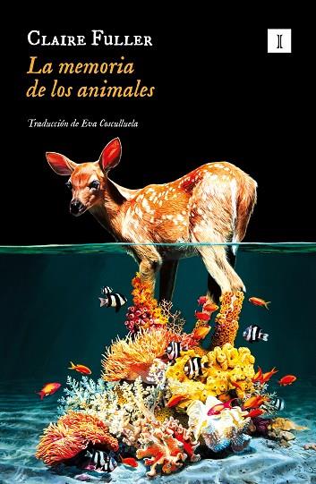 La memoria de los animales | 9788419581358 | Fuller, Claire | Librería Castillón - Comprar libros online Aragón, Barbastro