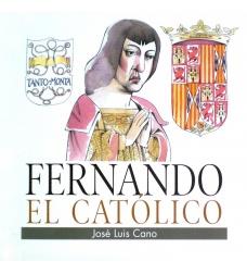 FERNANDO EL CATOLICO | 9788496457010 | CANO, JOSE LUIS | Librería Castillón - Comprar libros online Aragón, Barbastro