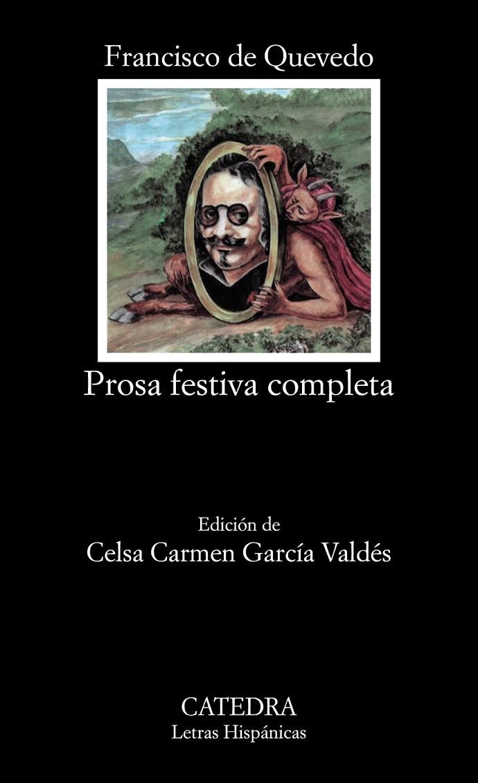 Prosa festiva completa | 9788437611655 | Quevedo, Francisco de | Librería Castillón - Comprar libros online Aragón, Barbastro