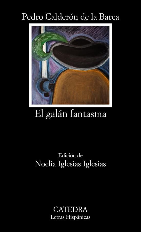 El galán fantasma | 9788437633978 | Calderón de la Barca, Pedro | Librería Castillón - Comprar libros online Aragón, Barbastro