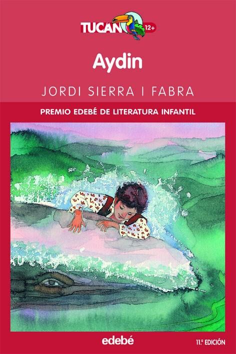 AYDIN - TUCAN +12 | 9788423677160 | SIERRA I FABRA, JORDI | Librería Castillón - Comprar libros online Aragón, Barbastro