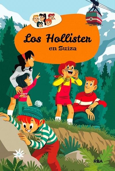 Los Hollister 6: Los Hollister en Suiza | 9788427208612 | WEST, JERRY | Librería Castillón - Comprar libros online Aragón, Barbastro