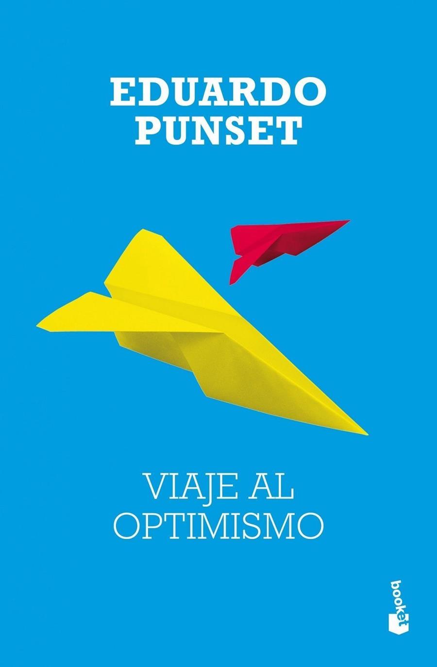 Viaje al optimismo | 9788423337316 | Punset, Eduardo | Librería Castillón - Comprar libros online Aragón, Barbastro